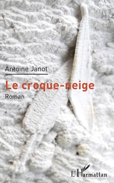 Le Croque-neige de Antoine JANOT